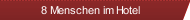 8 Menschen im Hotel