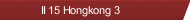 II 15 Hongkong 3